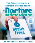 Image for The Doctors 5-minute health fixes: the perscription for a lifetime of great health
