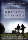 Image for Driving lessons  : a father, a son, and the healing power of golf