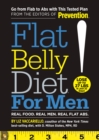 Image for Flat belly diet! for men: real food, real men, real flat abs : lose up to 27 lbs in just 32 days!