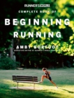 Image for Runner&#39;s World Complete Book of Beginning Running