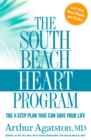 Image for South Beach Heart Program: The 4-Step Plan That Can Save Your Life