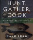 Image for Hunt, Gather, Cook
