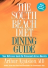 Image for South Beach Diet Dining Guide: Your Reference Guide to Restaurants Across America