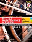 Image for The bicycling guide to complete bicycle maintenance &amp; repair  : for road &amp; mountain bikes