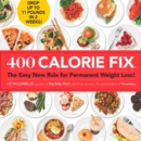 Image for 400 calorie fix  : the easy new rule for permanent weight loss!