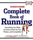 Image for Runner&#39;s World complete book of running  : everything you need to know to run for fun, fitness and competition