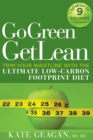 Image for Go green get lean: trim your waistline with the ultimate low-carbon footprint diet