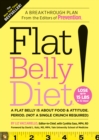 Image for Flat belly diet!: a breakthrough plan : lose up to 15lb in just 32 days! : how to get the flat stomach you&#39;ve always wanted (not a single sit-up required)
