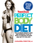 Image for Women&#39;s Health perfect body diet: the ultimate weight loss and workout plan to drop stubborn pounds and get fit for life