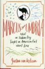 Image for Marcus of Umbria  : a most unusual Italian love story