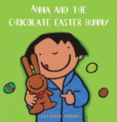 Image for Anna and the Chocolate Easter Bunny