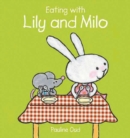 Image for Eating with Lily and Milo