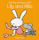 Image for Getting Dressed with Lily and Milo