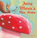 Image for Fairy Marie&#39;s New Home
