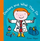 Image for Doctors and What They Do    