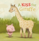 Image for A Kiss for Giraffe