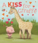 Image for A Kiss For Giraffe
