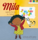 Image for Mila Wants to Go to School