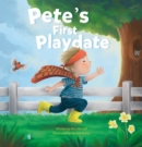 Image for Pete&#39;s First Playdate