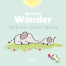 Image for My little wonder  : welcome sweet baby