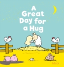 Image for A Great Day for a Hug