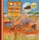 Image for Wild animals of the Savannah  : a picture book about animals with stories and information