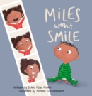 Image for Miles Won&#39;t Smile