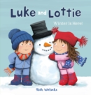 Image for Luke and Lottie. Winter Is Here!