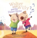Image for Walter and Willy and the False Note