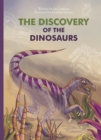 Image for The Discovery of the Dinosaurs