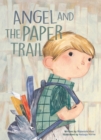 Image for Angel and the Paper Trail