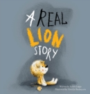 Image for A Real Lion Story