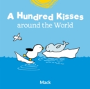 Image for A Hundred Kisses around the World