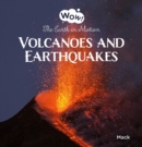 Image for Volcanoes and earthquakes  : the Earth in motion