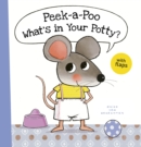 Image for Peek-a-Poo What&#39;s in Your Potty?