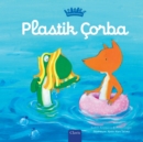 Image for Plastik Corba (Plastic Soup, Turkish)