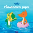 Image for Plastikowa zupa (Plastic Soup, Polish)