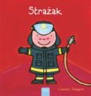 Image for Strazak (Firefighters and What They Do, Polish)
