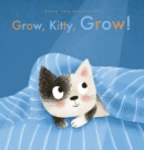 Image for Grow, Kitty, Grow!