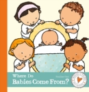 Image for Where do Babies Come From?