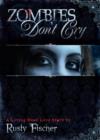 Image for Zombies Don&#39;t Cry
