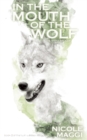 Image for In the mouth of the wolf : 2