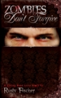 Image for Zombies don&#39;t forgive. : Book 2