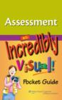 Image for Assessment: an Incredibly Visual! Pocket Guide