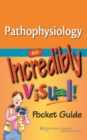 Image for Pathophysiology: An Incredibly Visual! Pocket Guide
