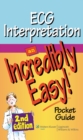 Image for ECG Interpretation: An Incredibly Easy! Pocket Guide
