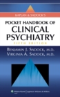 Image for Kaplan and Sadock&#39;s pocket handbook of clinical psychiatry