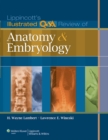 Image for Lippincott&#39;s Illustrated Q&amp;A Review of Anatomy and Embryology
