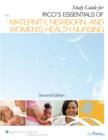 Image for Study guide to accompany Essentials of maternity, newborn, and women&#39;s health nursing, 2nd edition