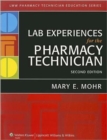 Image for Lab Experiences for the Pharmacy Technician